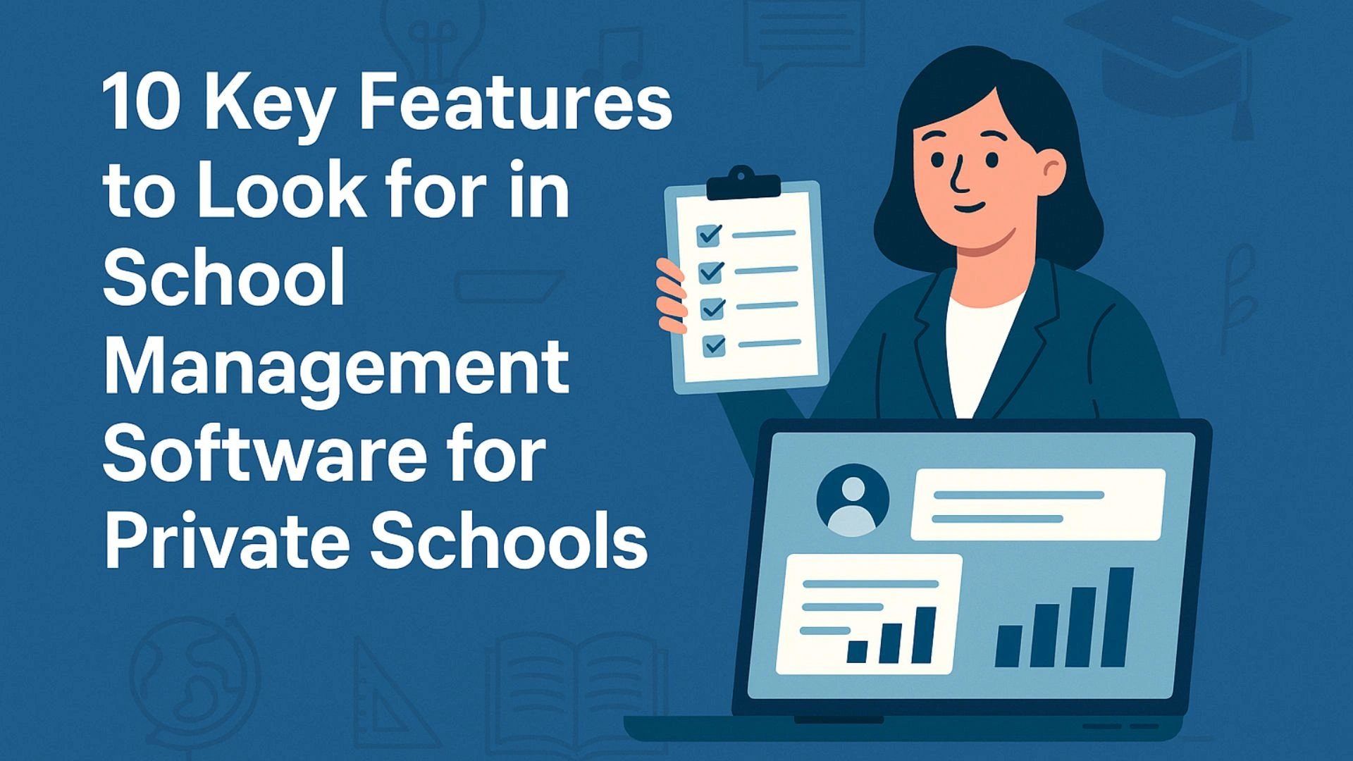 10 Key Features to Look for in School Management Software for Private Schools